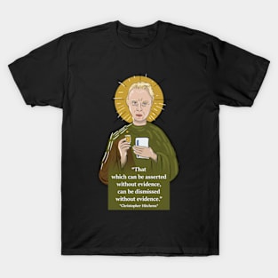 Hitchens about proof and evidence T-Shirt